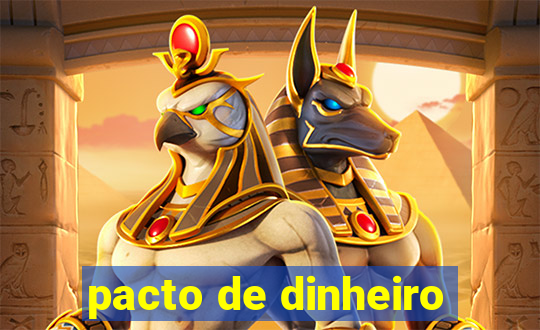 pacto de dinheiro